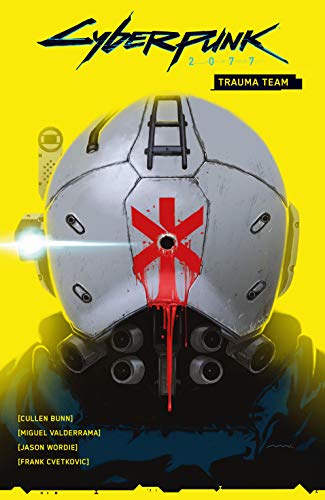 The world of cyberpunk 2077. trauma team von Panini Comics
