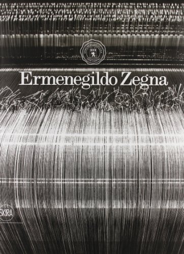 Ermenegildo Zegna. Cento anni di tessuti