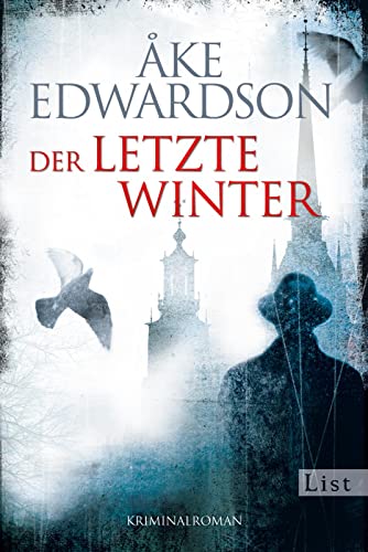 Der letzte Winter: Der zehnte Fall für Erik Winter (Ein Erik-Winter-Krimi, Band 10)