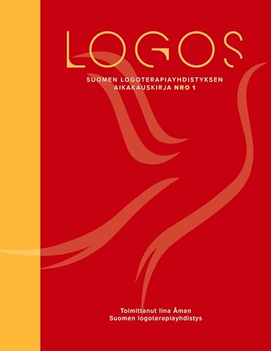 Logos: Suomen logoterapiayhdistyksen aikakauskirja nro 1 von BoD – Books on Demand – Finnland