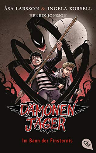 Dämonenjäger - Im Bann der Finsternis: Mit zahlreichen Illustrationen - Fantasyabenteuer für Jungen und Mädchen ab 12 Jahre (Die Dämonenjäger-Reihe, Band 1) von cbt,