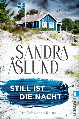 Still ist die Nacht: Ein Schweden-Krimi | Gefährlicher Mittsommer in den Schären - der zweite Fall für Maya Topelius (Ein Fall für Maya Topelius, Band 2) von ULLSTEIN TASCHENBUCH