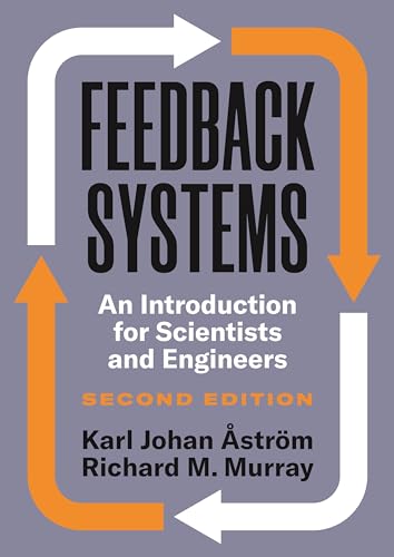 Feedback Systems: An Introduction for Scientists and Engineers, Second Edition von Princeton University Press