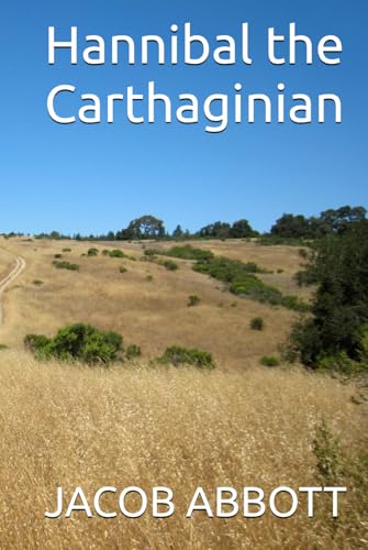 Hannibal the Carthaginian Hannibal the Carthaginian von Independently published