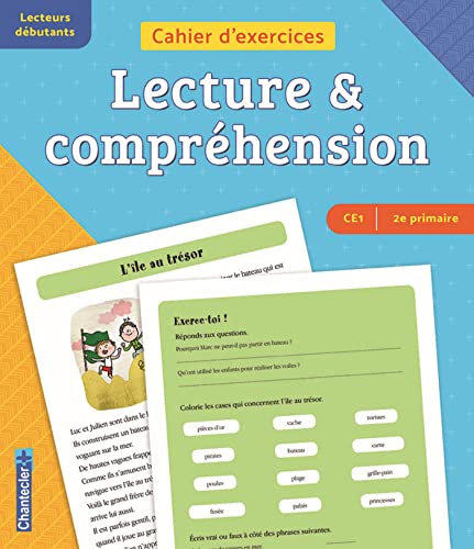 Cahier d'exercices Lecture & compréhension (CE1 -2e primaire) (bleu-orange): Lecteurs débutants von Chantecler Editions ZNU