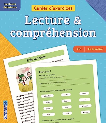Cahier d'exercices Lecture & compréhension (CE1 -2e primaire) (bleu-orange): Lecteurs débutants