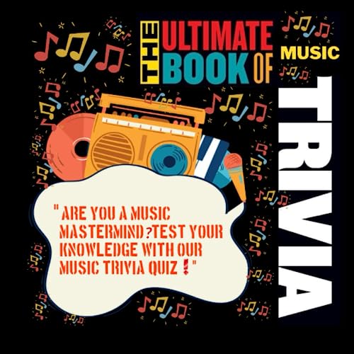 "Are You a Music Mastermind? Test Your Knowledge With Our Music Trivia Quiz!": Music General Knowledge Quiz von Independently published