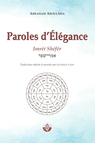 Paroles d'Élégance: Imréi Shéfér (La Voix d'Aboulâfia) von Independently published
