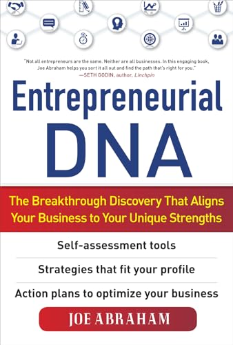 Entrepreneurial DNA: The Breakthrough Discovery that Aligns Your Business to Your Unique Strengths Entrepreneurial DNA: The Breakthrough Discovery that Aligns Your Business to Your Unique Strengths von McGraw-Hill Education