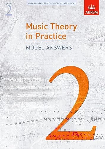 Music Theory in Practice Model Answers, Grade 2 (Music Theory in Practice (ABRSM)) von ABRSM