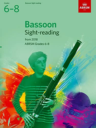 Bassoon Sight-Reading Tests, ABRSM Grades 6-8: from 2018 (ABRSM Sight-reading)