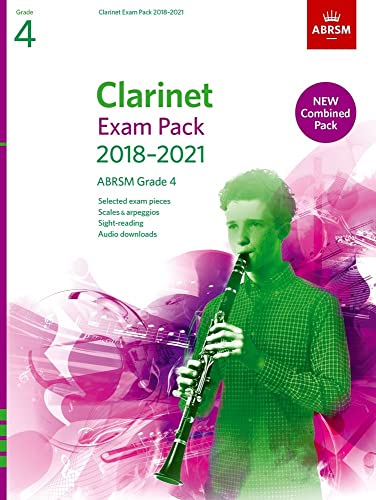 Clarinet Exam Pack 2018-2021, ABRSM Grade 4: Selected from the 2018-2021 syllabus. Score & Part, Audio Downloads, Scales & Sight-Reading (ABRSM Exam Pieces) von ABRSM