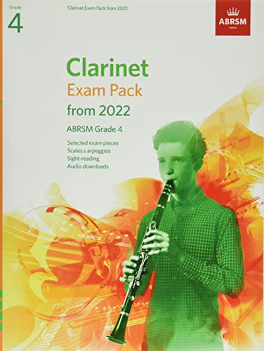 Clarinet Exam Pack from 2022, ABRSM Grade 4: Selected from the syllabus from 2022. Score & Part, Audio Downloads, Scales & Sight-Reading (ABRSM Exam Pieces)