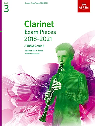 Clarinet Exam Pieces 2018-2021, ABRSM Grade 3: Selected from the 2018-2021 syllabus. Score & Part, Audio Downloads (ABRSM Exam Pieces) von ABRSM