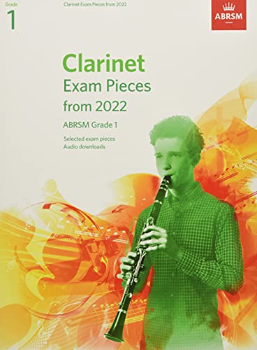 Clarinet Exam Pieces from 2022, ABRSM Grade 1: Selected from the syllabus from 2022. Score & Part, Audio Downloads (ABRSM Exam Pieces)