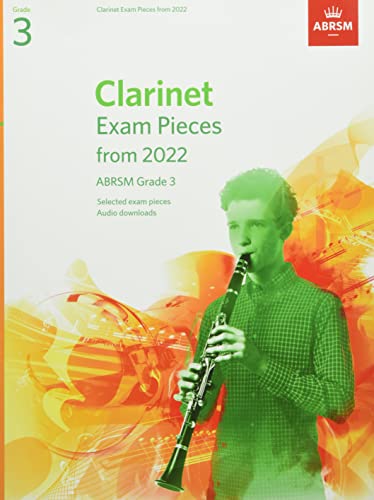 Clarinet Exam Pieces from 2022, ABRSM Grade 3: Selected from the syllabus from 2022. Clarinet Part & Piano Accompaniment (ABRSM Exam Pieces)