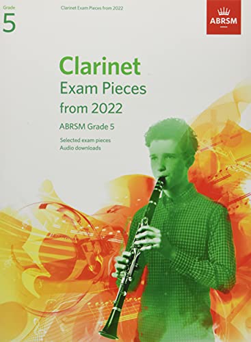 Clarinet Exam Pieces from 2022, ABRSM Grade 5: Selected from the syllabus from 2022. Score & Part, Audio Downloads (ABRSM Exam Pieces)