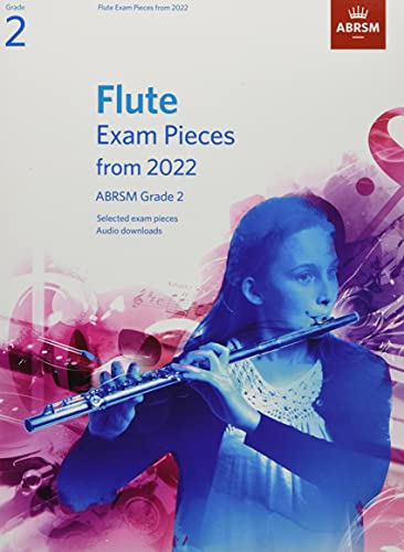 Flute Exam Pieces from 2022, ABRSM Grade 2: Selected from the syllabus from 2022. Score & Part, Audio Downloads (ABRSM Exam Pieces)