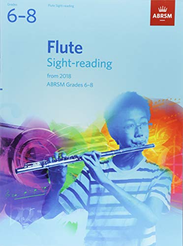 Flute Sight-Reading Tests, ABRSM Grades 6-8: from 2018 (ABRSM Sight-reading) von ABRSM