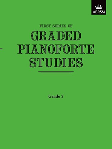 Graded Pianoforte Studies, First Series, Grade 3 (Graded Pianoforte Studies (ABRSM))