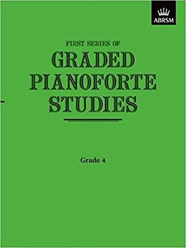 Graded Pianoforte Studies, First Series, Grade 4 (Lower) (Graded Pianoforte Studies (ABRSM))