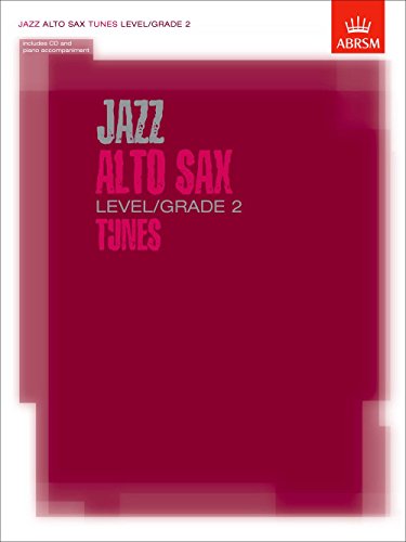 Jazz Alto Sax Level/Grade 2 Tunes/Part & Score & CD (ABRSM Exam Pieces)