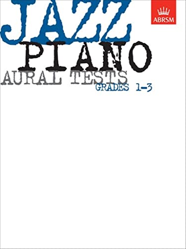 Jazz Piano Aural Tests (ABRSM Exam Pieces) von ABRSM
