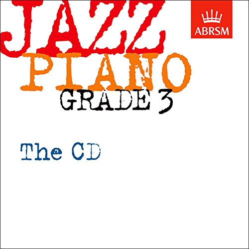 Jazz Piano Grade 3: The CD (ABRSM Exam Pieces)