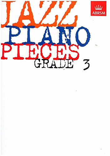 Jazz Piano Pieces, Grade 3 (ABRSM Exam Pieces)