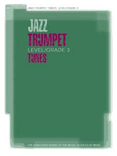 Jazz Trumpet Level/Grade 3 Tunes, Part & Score & CD (ABRSM Exam Pieces): Score, Part & CD von HAL LEONARD