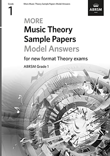 More Music Theory Sample Papers Model Answers, ABRSM Grade 1 (Music Theory Model Answers (ABRSM))