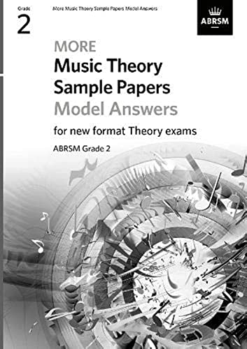 More Music Theory Sample Papers Model Answers, ABRSM Grade 2 (Music Theory Model Answers (ABRSM))