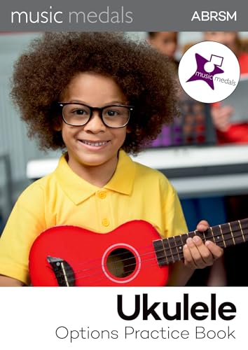 Music Medals Ukulele Options Practice Book (ABRSM Music Medals) von Associated Board of the Royal Schools of Music