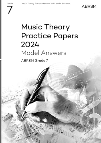 Music Theory Practice Papers Model Answers 2024, ABRSM Grade 7 (Theory of Music Exam papers & answers (ABRSM)) von Associated Board of the Royal Schools of Music