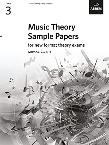 Music Theory Sample Papers, ABRSM Grade 3 (Music Theory Papers (ABRSM)) von ABRSM