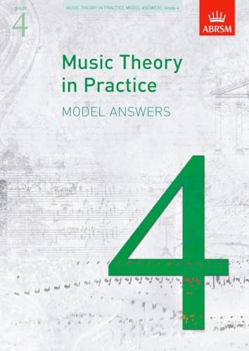 Music Theory in Practice Model Answers, Grade 4 (Music Theory in Practice (ABRSM)) von ABRSM