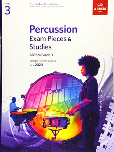 Percussion Exam Pieces & Studies, ABRSM Grade 3: Selected from the syllabus from 2020 (ABRSM Exam Pieces) von ABRSM