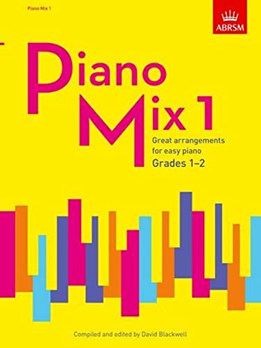 Piano Mix Book 1 (Grades 1-2): Great arrangements for easy piano