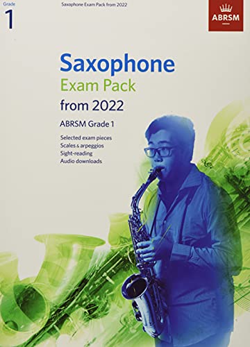 Saxophone Exam Pack from 2022, ABRSM Grade 1: Selected from the syllabus from 2022. Saxophone Part, Piano Accompaniment, Scales & Sight-Reading (ABRSM Exam Pieces)