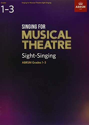 Singing for Musical Theatre Sight-Singing, ABRSM Grades 1-3, from 2019 (ABRSM Sight-reading)
