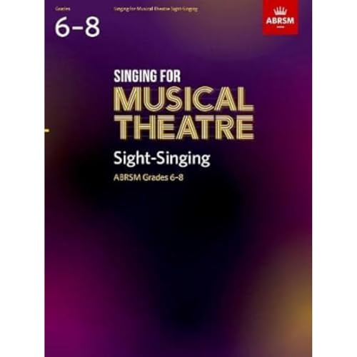 Singing for Musical Theatre Sight-Singing, ABRSM Grades 6-8, from 2022 von ABRSM