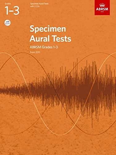 Specimen Aural Tests, Grades 1-3: New Edition from 2011 (Specimen Aural Tests (ABRSM))