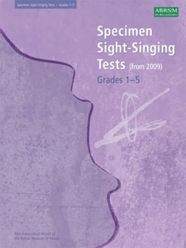 Specimen Sight-Singing Tests, Grades 1-5 (ABRSM Sight-reading) von ABRSM