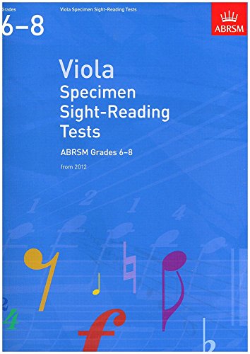 Viola Specimen Sight-Reading Tests, ABRSM Grades 6-8: from 2012 (ABRSM Sight-reading)