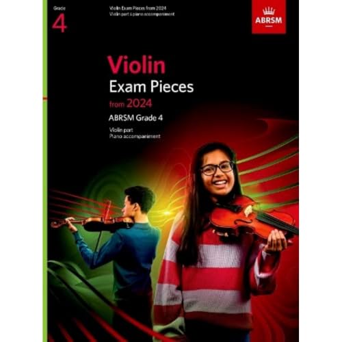 Violin Exam Pieces from 2024, ABRSM Grade 4, Violin Part & Piano Accompaniment (ABRSM Exam Pieces) von Associated Board of the Royal Schools of Music