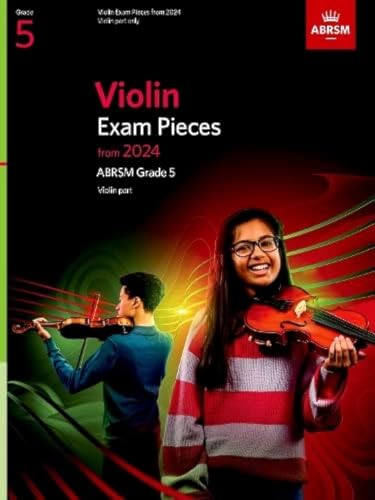 Violin Exam Pieces from 2024, ABRSM Grade 5, Violin Part (ABRSM Exam Pieces) von Associated Board of the Royal Schools of Music