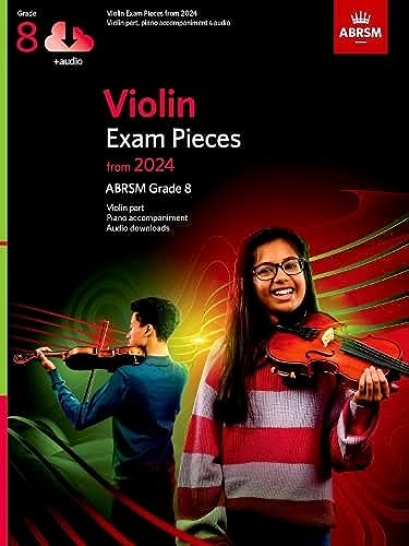 Violin Exam Pieces from 2024, ABRSM Grade 8, Violin Part, Piano Accompaniment & Audio (ABRSM Exam Pieces)