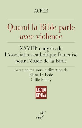 Quand la Bible parle avec violence von CERF