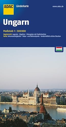 ADAC Länderkarte Ungarn 1:300.000: Register: Legende, Citypläne, Ortsregister. Karte: Sehenswürdigkeiten, Natur- und Nationalparks, landschaftlich schöne Strecken (ADAC LänderKarten)