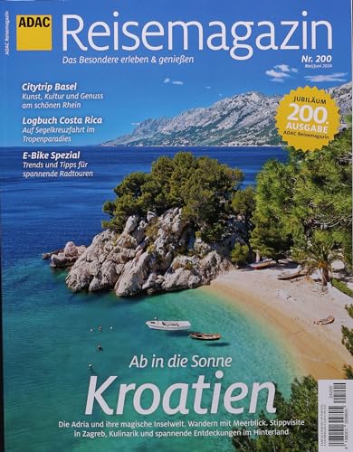 ADAC REISEMAGAZIN 200/2024 "Ab in die Sonne Kroatien"